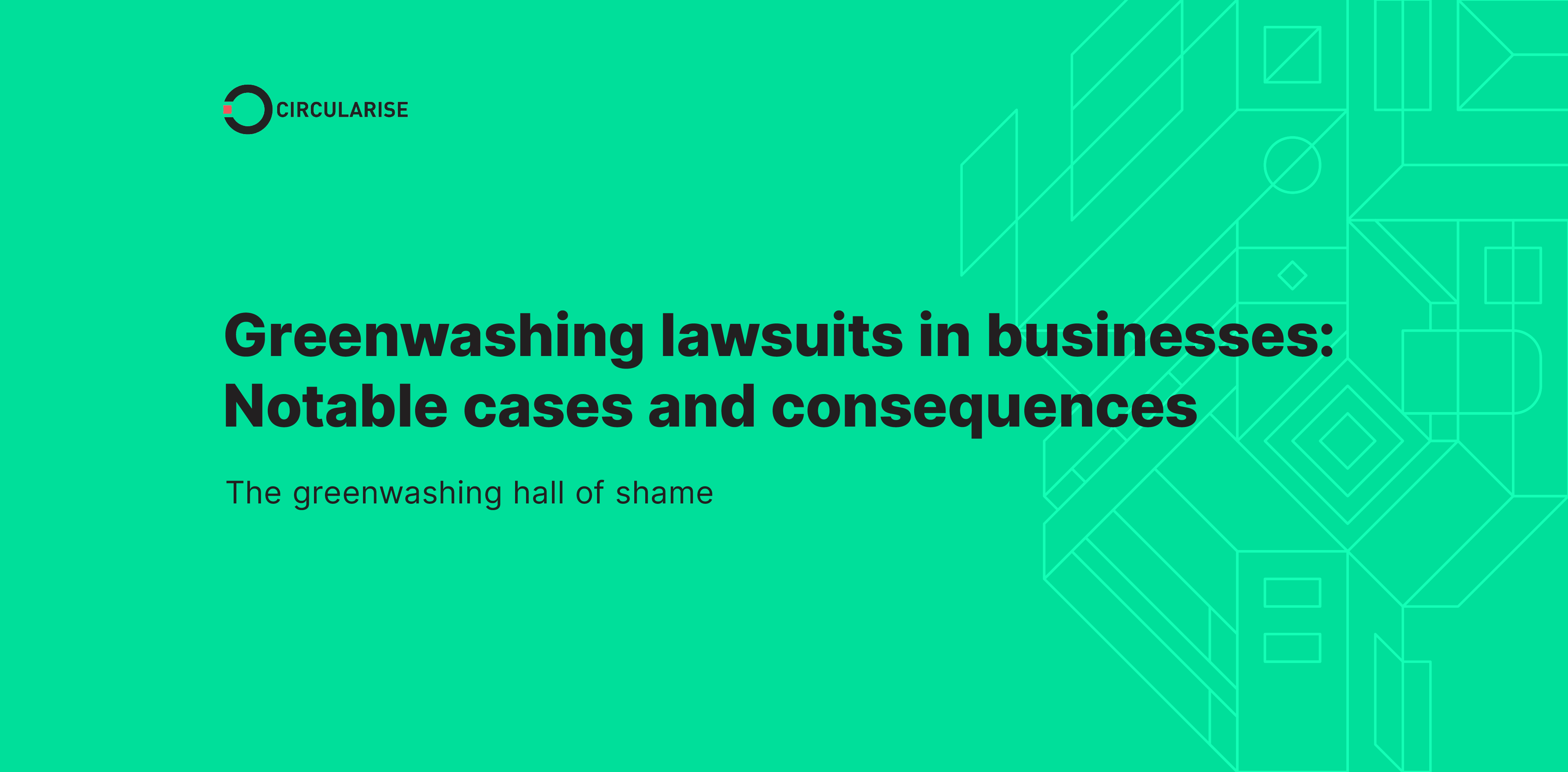 Greenwashing lawsuits in businesses Notable cases and consequences